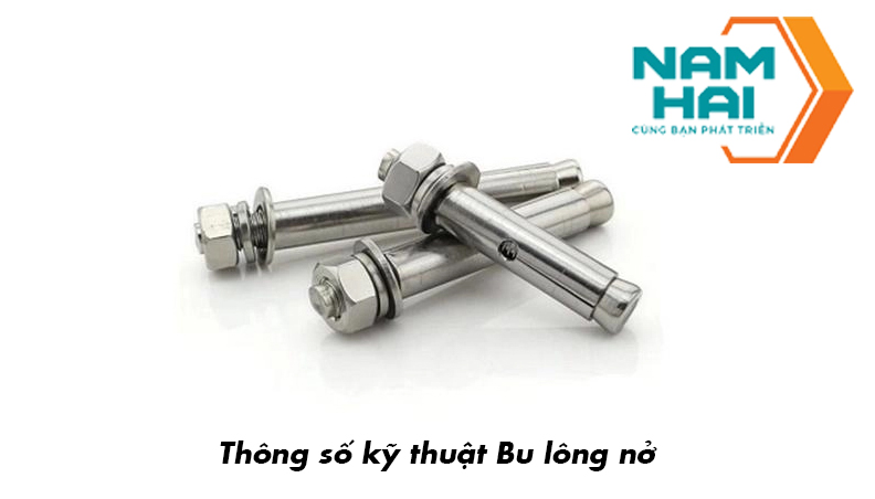 thông số kỹ thuật bu lông nở