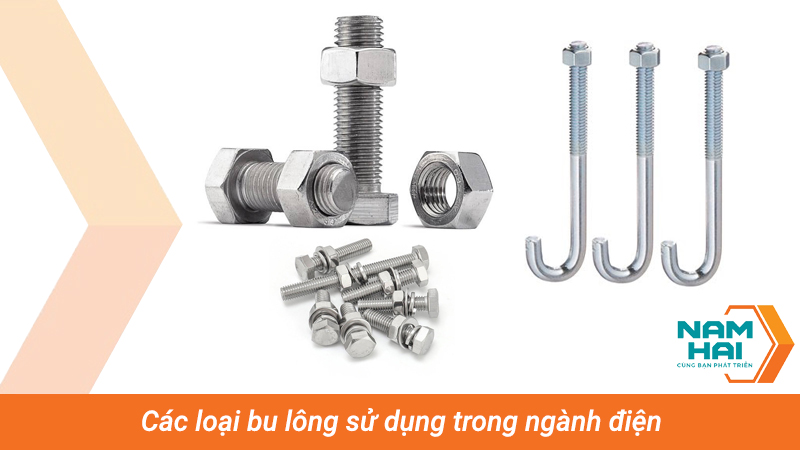 Các loại bu lông sử dụng trong ngành điện