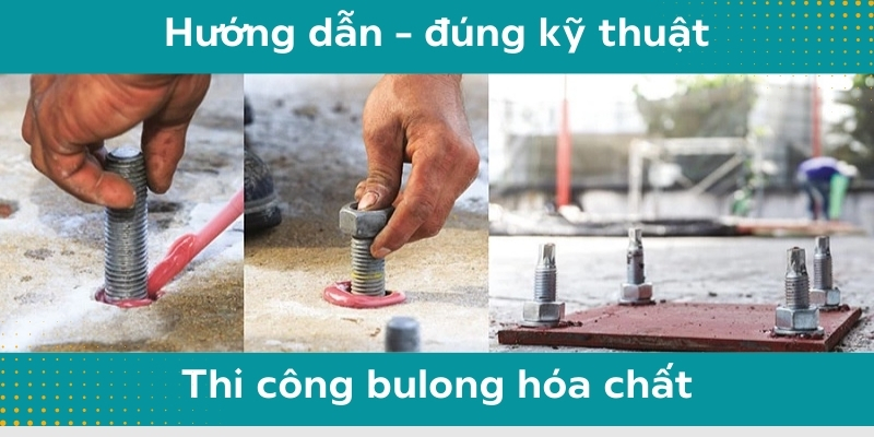 thi công bulong hóa chất