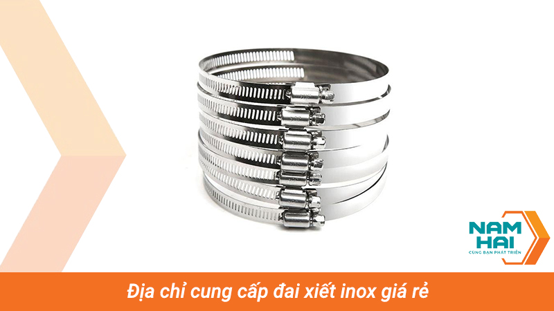 Địa chỉ cung cấp đai xiết inox giá rẻ