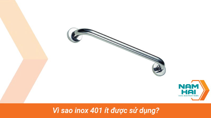 Vì sao inox 401 ít được sử dụng?